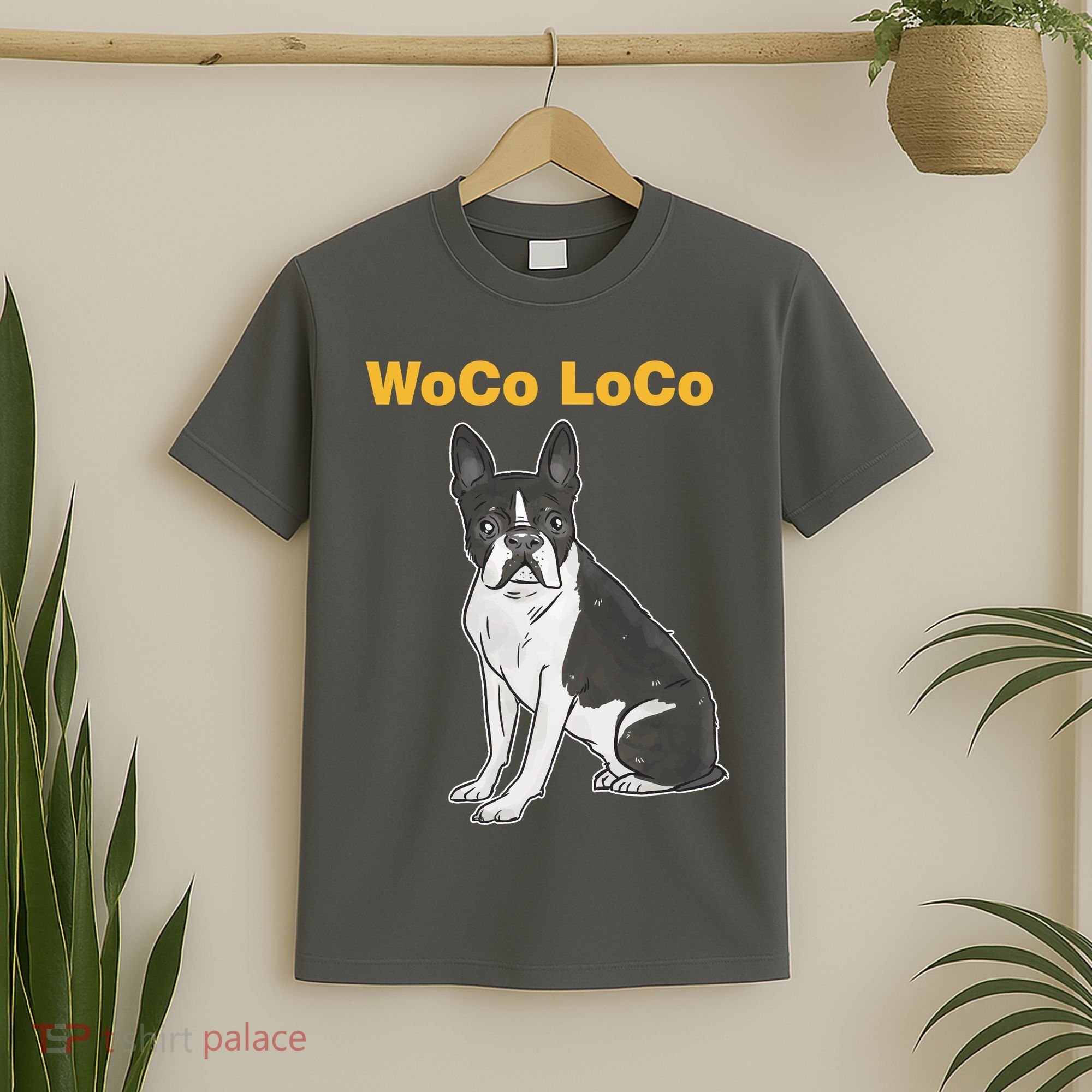 Woco Loco Boston Terrier Dog T-Shirt