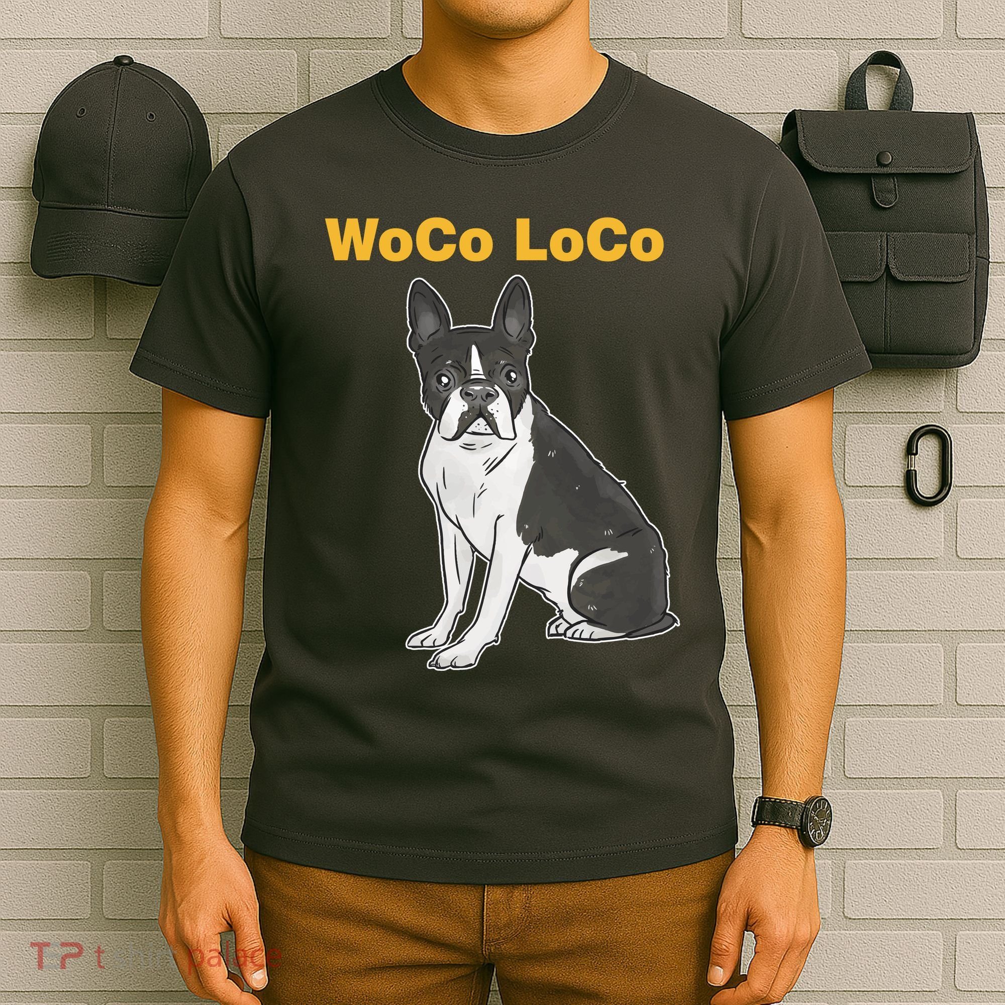 Woco Loco Boston Terrier Dog T-Shirt