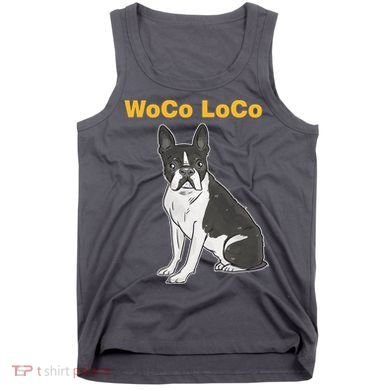 Woco Loco Boston Terrier Dog Tank Top