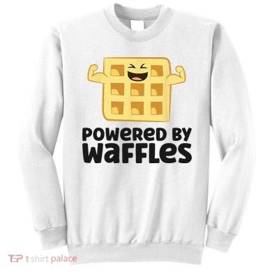 Waffle Lover Breakfast Waffles Powered By Waffles Sweatshirt