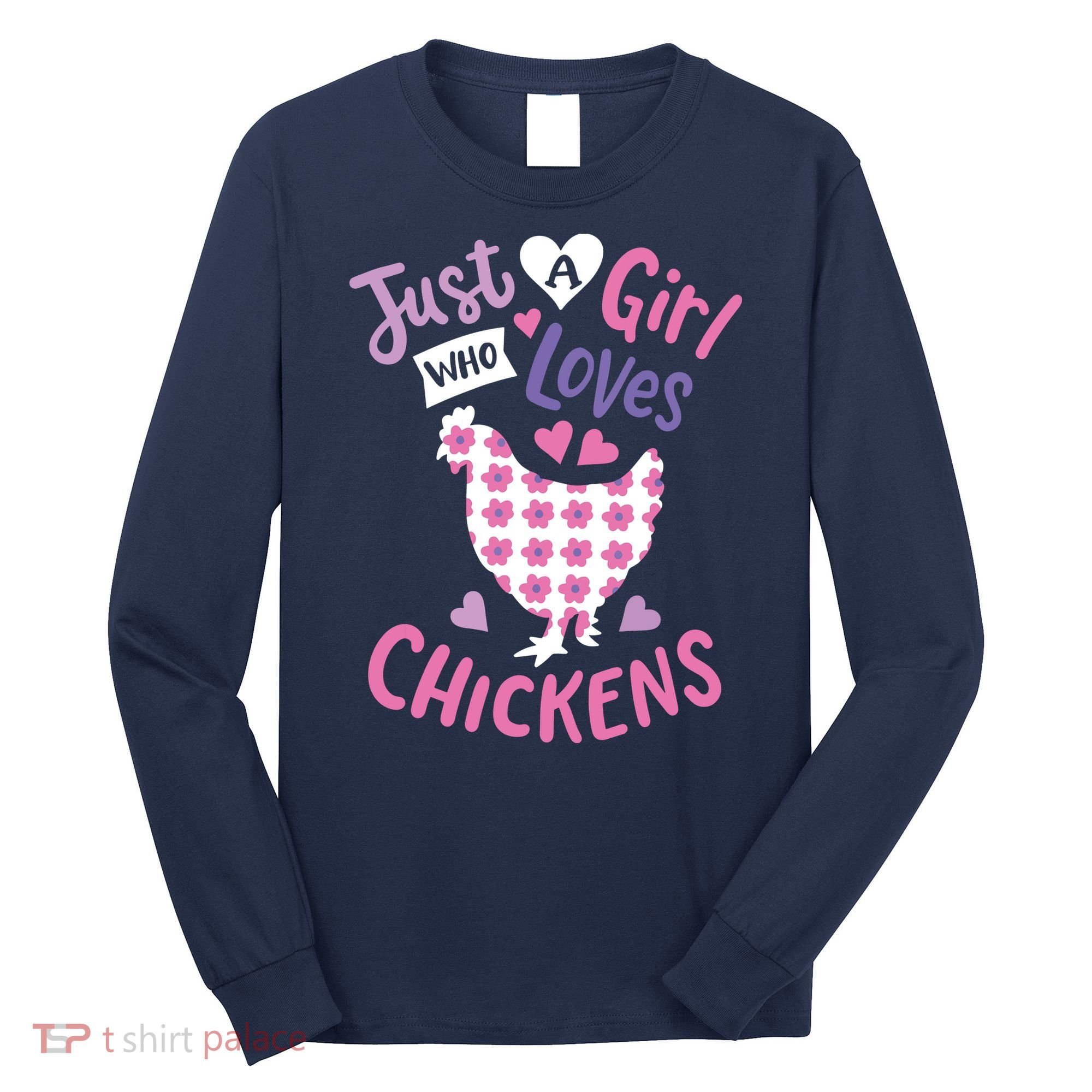 Who Loves Chickens Chicken Hen Love Cute Long Sleeve Shirt
