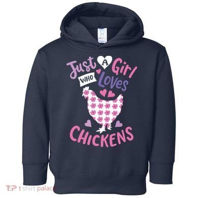 Who Loves Chickens Chicken Hen Love Cute Toddler Hoodie