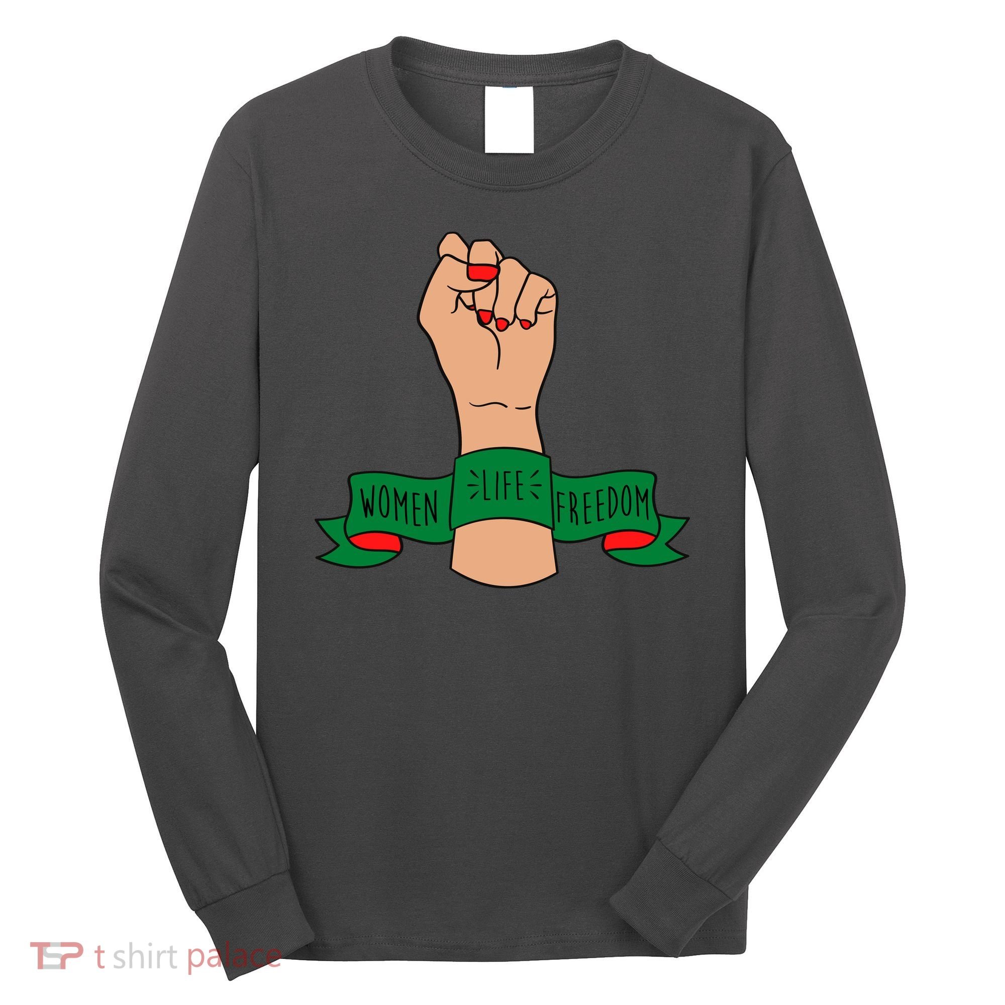 Women Life Freedom Iran Power Fist Long Sleeve Shirt