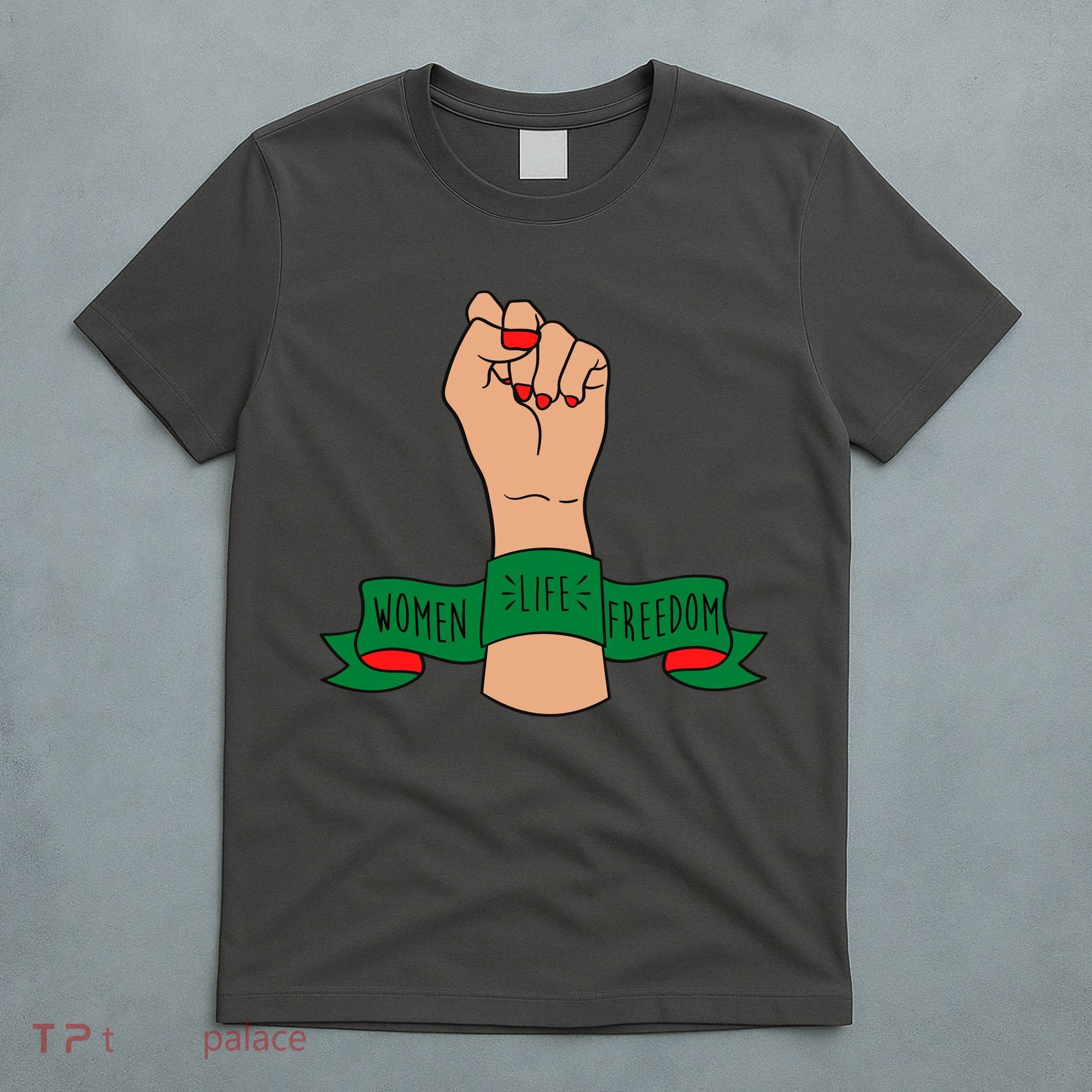 Women Life Freedom Iran Power Fist T-Shirt