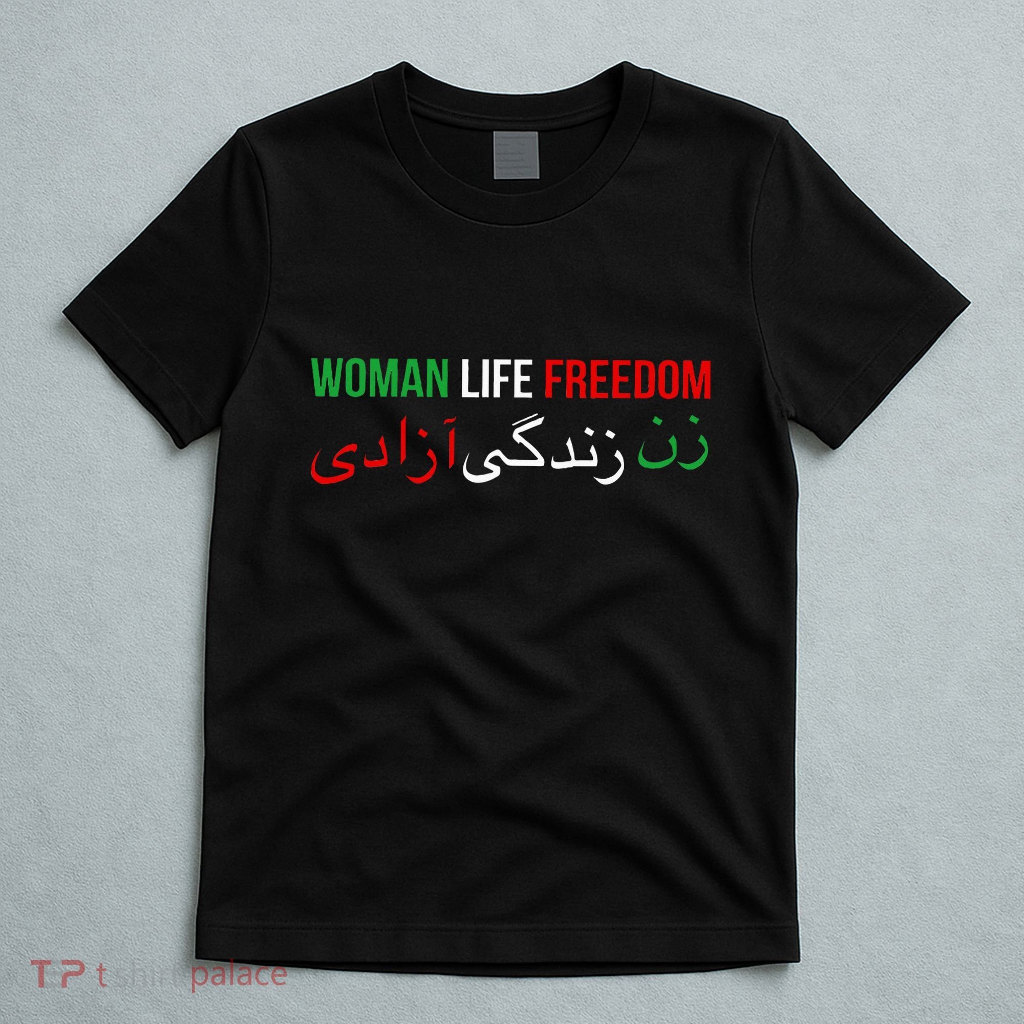 Woman Life Freedom Iran English Persian Protest Slogan T-Shirt