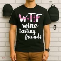 Wine Lover Funny WTF Wine Tasting Friends Drinking Wine T-Shirt thumb 6
