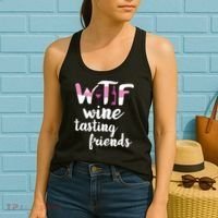 Wine Lover Funny WTF Wine Tasting Friends Drinking Wine Women's Tank Top thumb 2