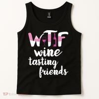 Wine Lover Funny WTF Wine Tasting Friends Drinking Wine Tank Top thumb 2