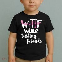 Wine Lover Funny WTF Wine Tasting Friends Drinking Wine Toddler T-Shirt thumb 2