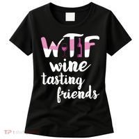 Wine Lover Funny WTF Wine Tasting Friends Drinking Wine Women's T-Shirt thumb 0