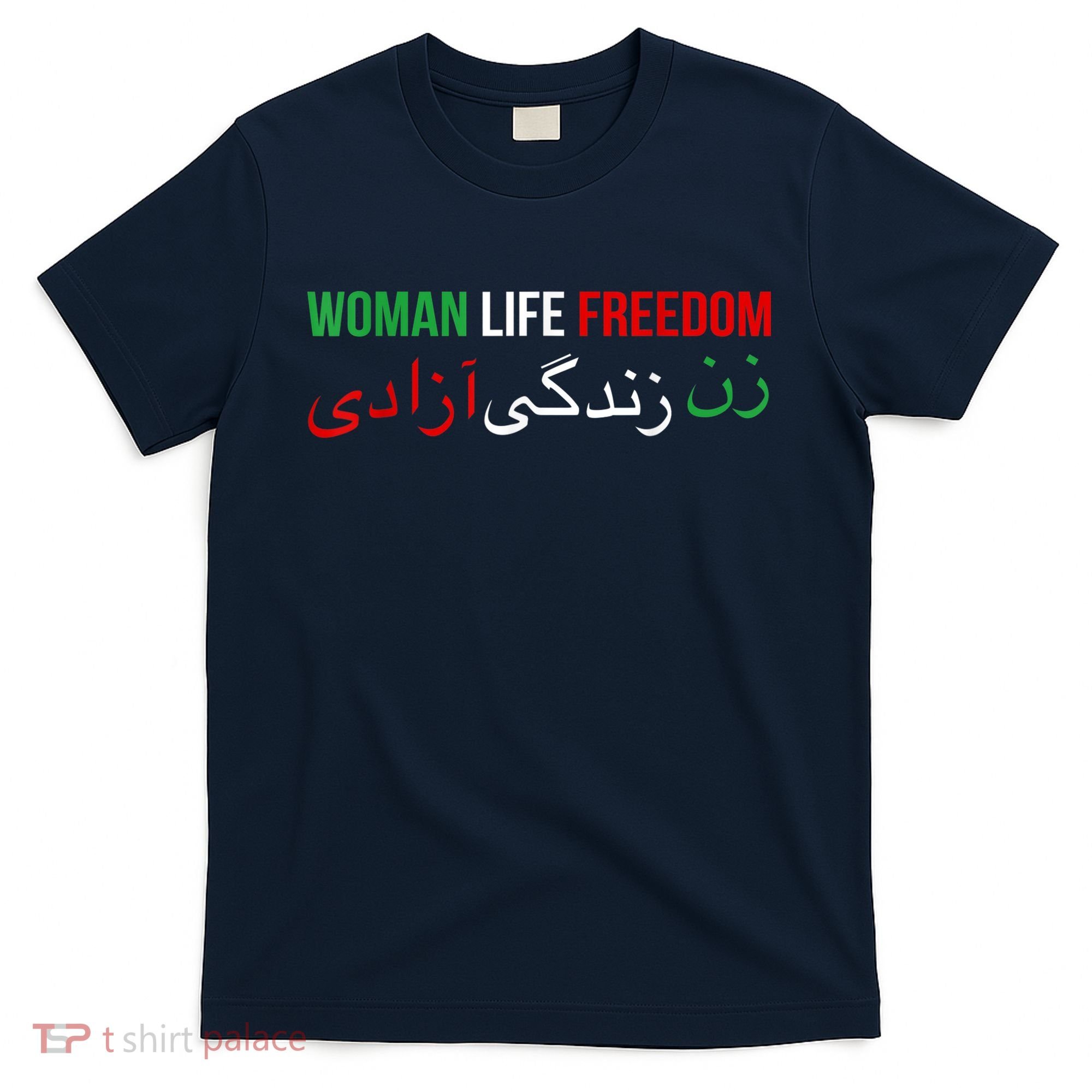 Woman Life Freedom Iran English Persian Protest Slogan T-Shirt