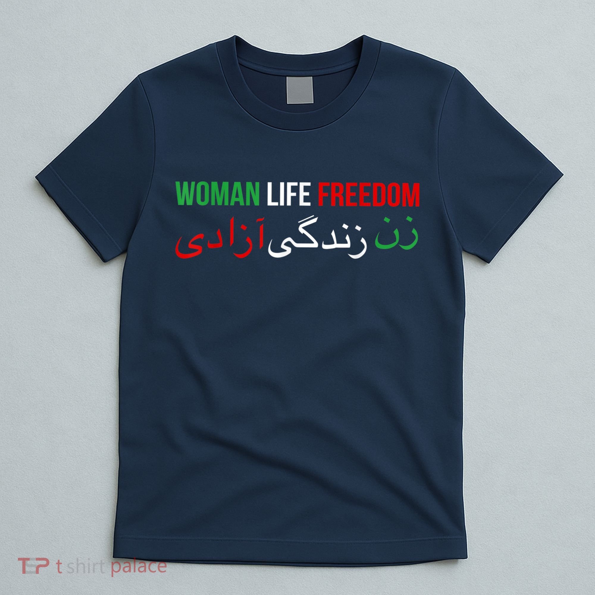 Woman Life Freedom Iran English Persian Protest Slogan T-Shirt