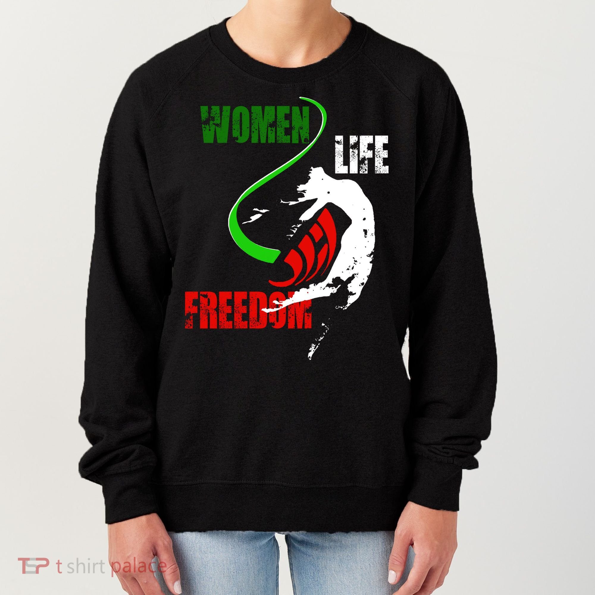 Women Life Freedom Iran Protest Women's Sweatshirt