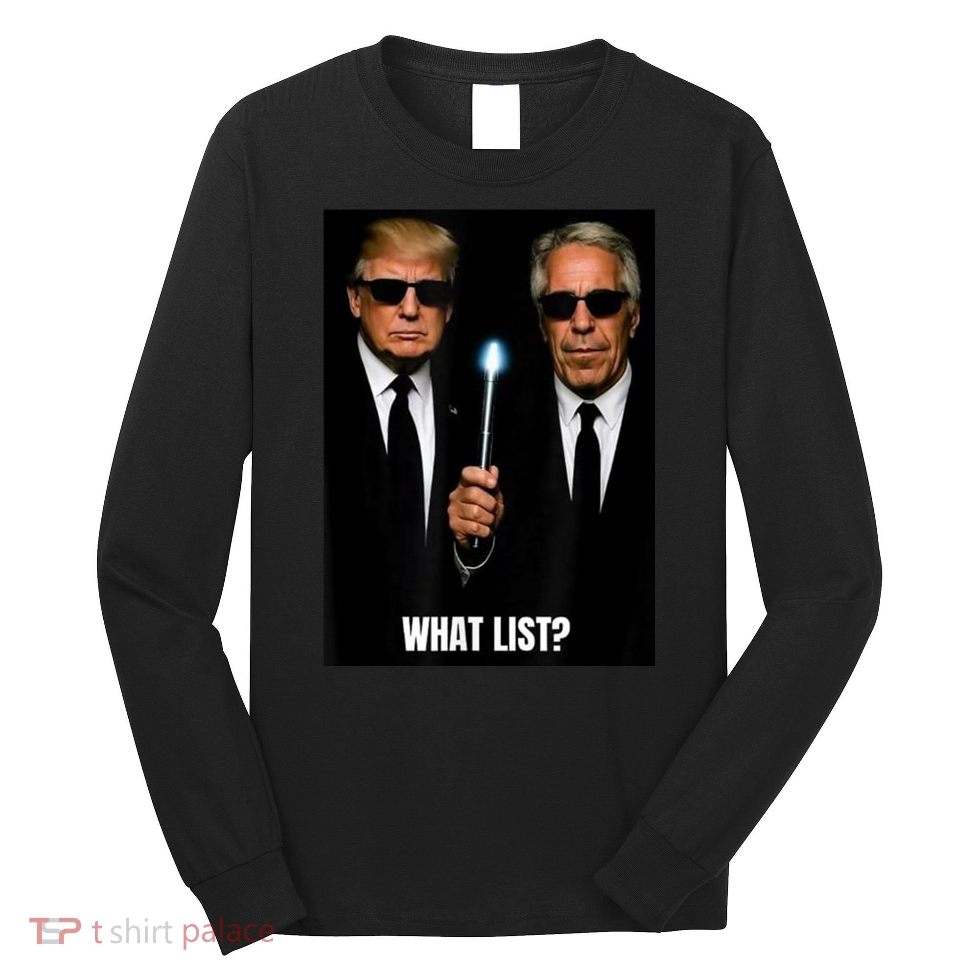 What List Funny Trump Long Sleeve Shirt