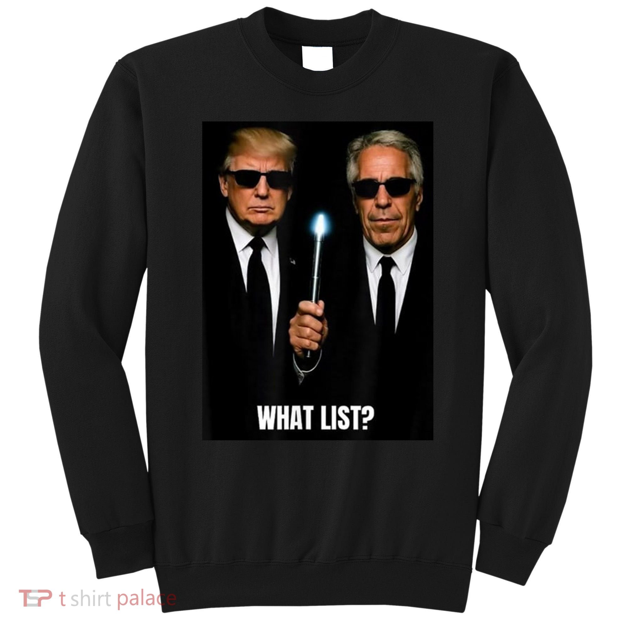 What List Funny Trump Sweatshirt