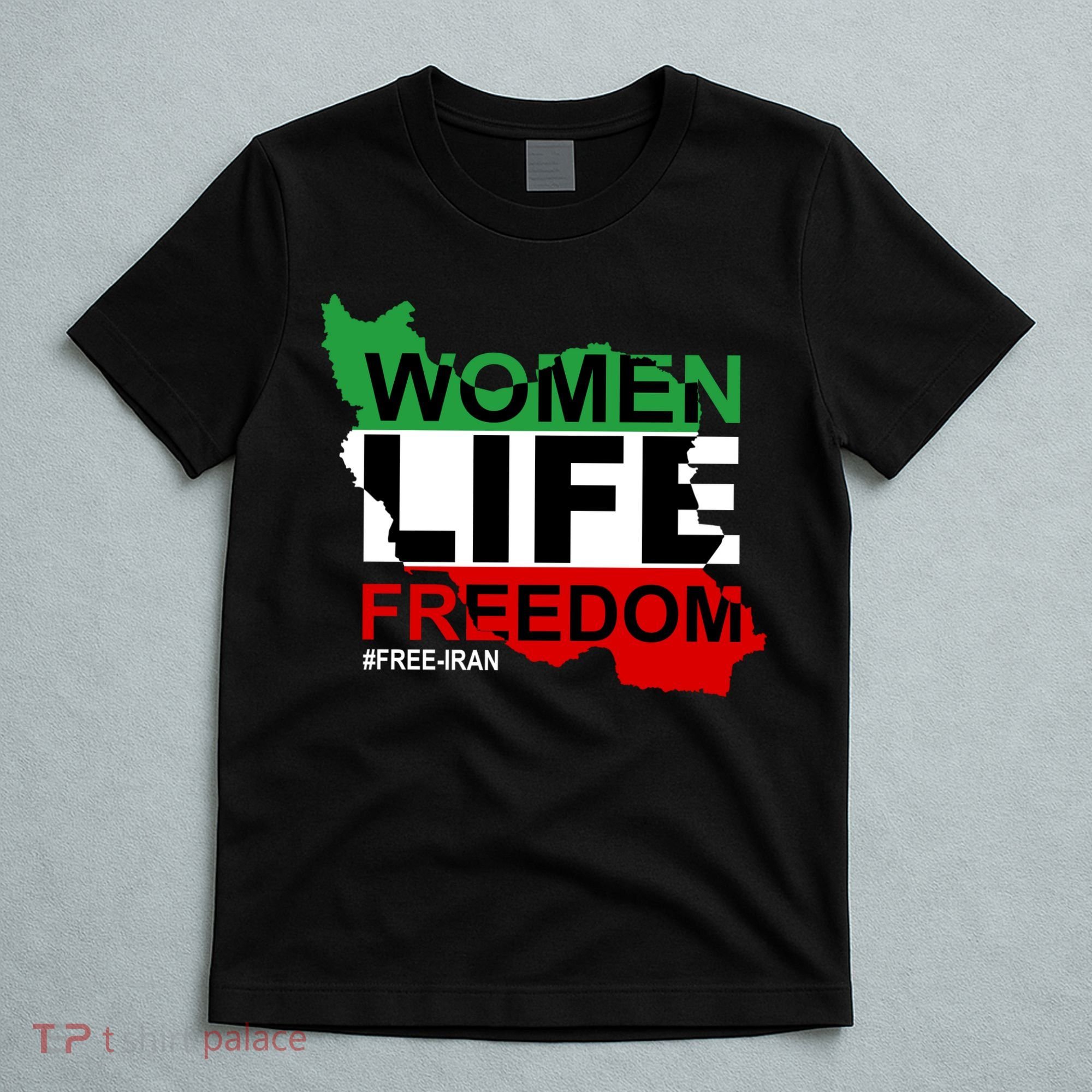Women Life Freedom Free Iran T-Shirt