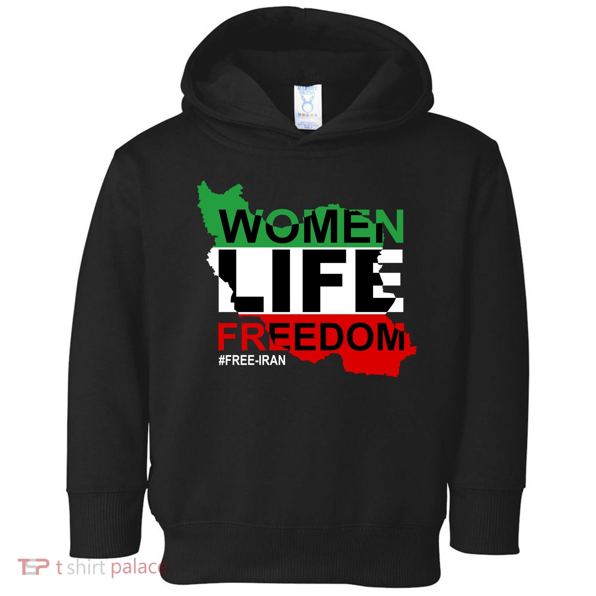 Women Life Freedom Free Iran Toddler Hoodie