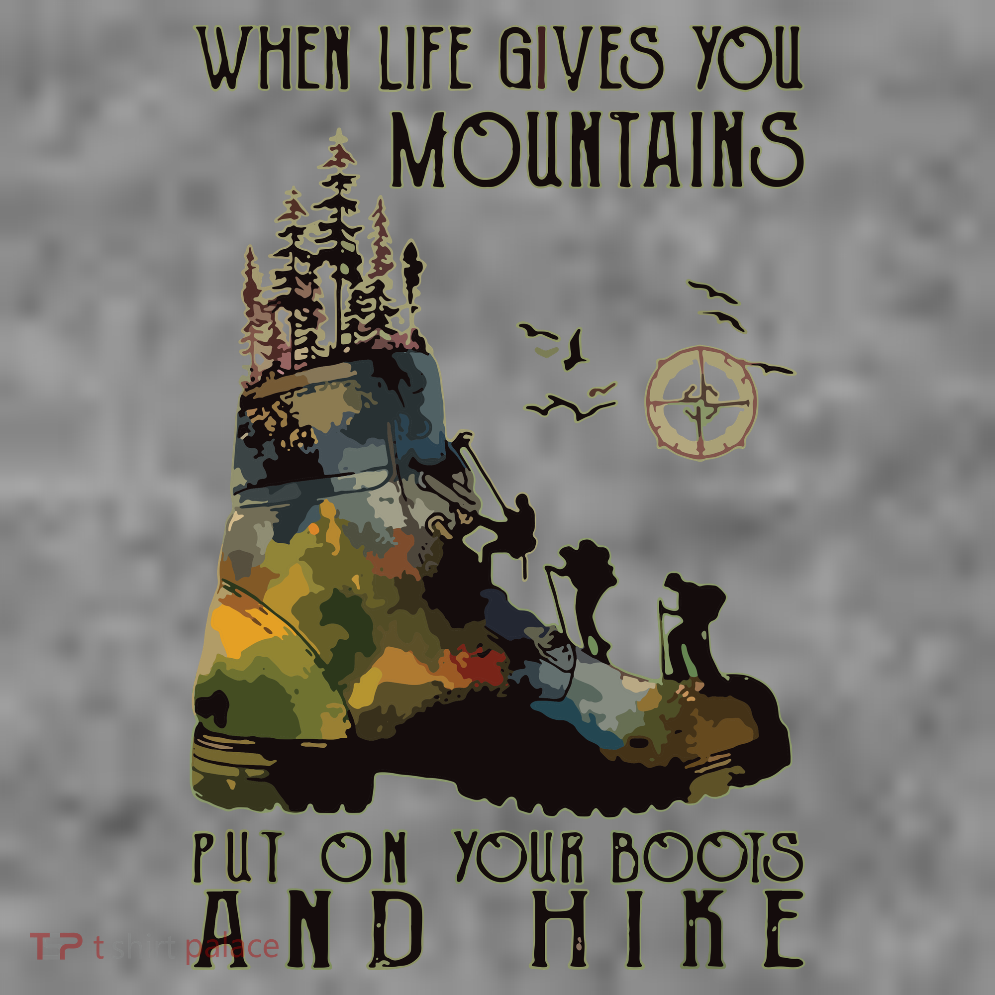 When Life Gives You Mountains Put On Your Boots Funny Hiking Toddler Hoodie