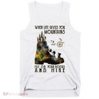 When Life Gives You Mountains Put On Your Boots Funny Hiking Tank Top thumb 0