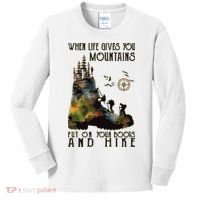 When Life Gives You Mountains Put On Your Boots Funny Hiking Kids Long Sleeve Shirt thumb 0