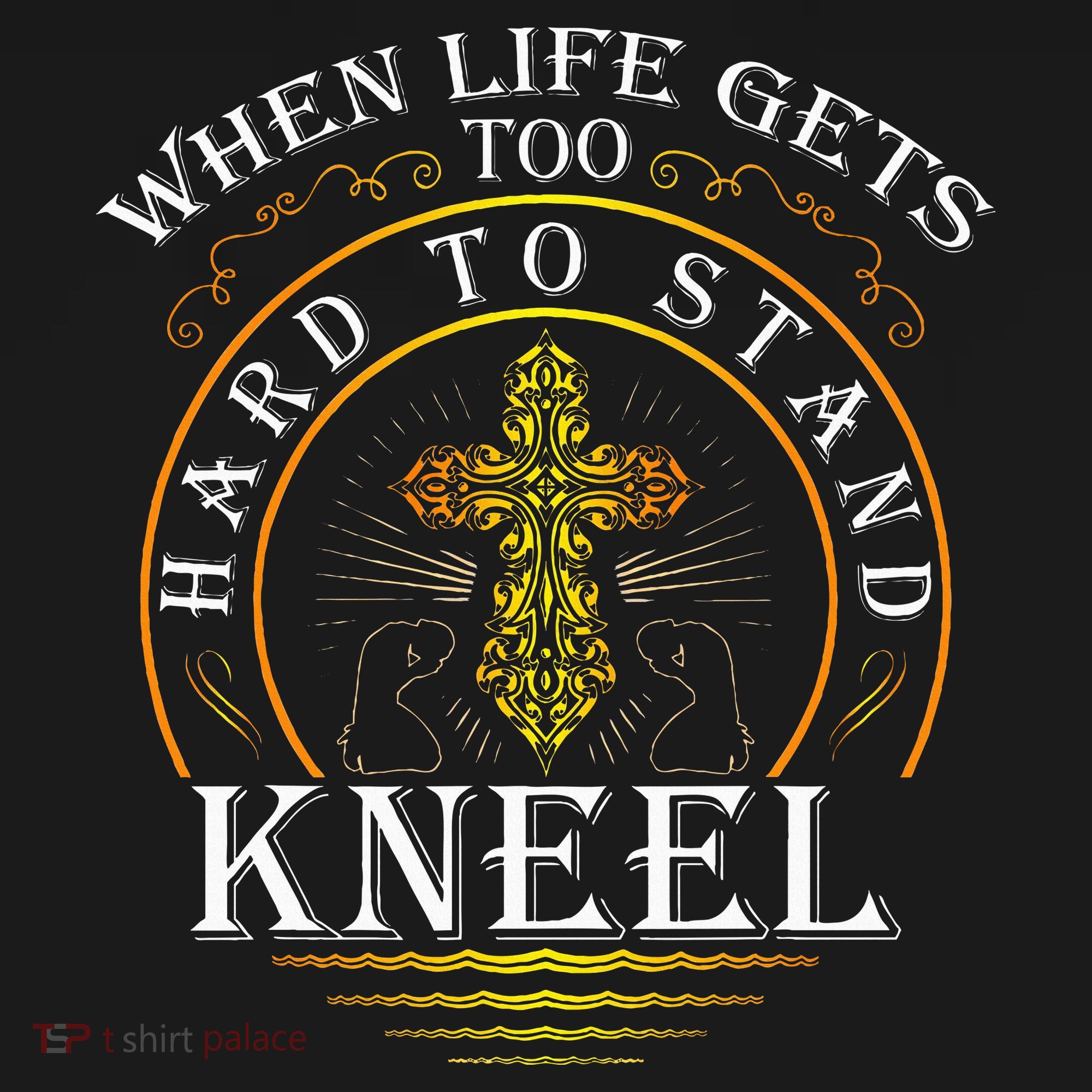 When Life Gets Too Hard To Stand Kneel Christian Faith Toddler Hoodie