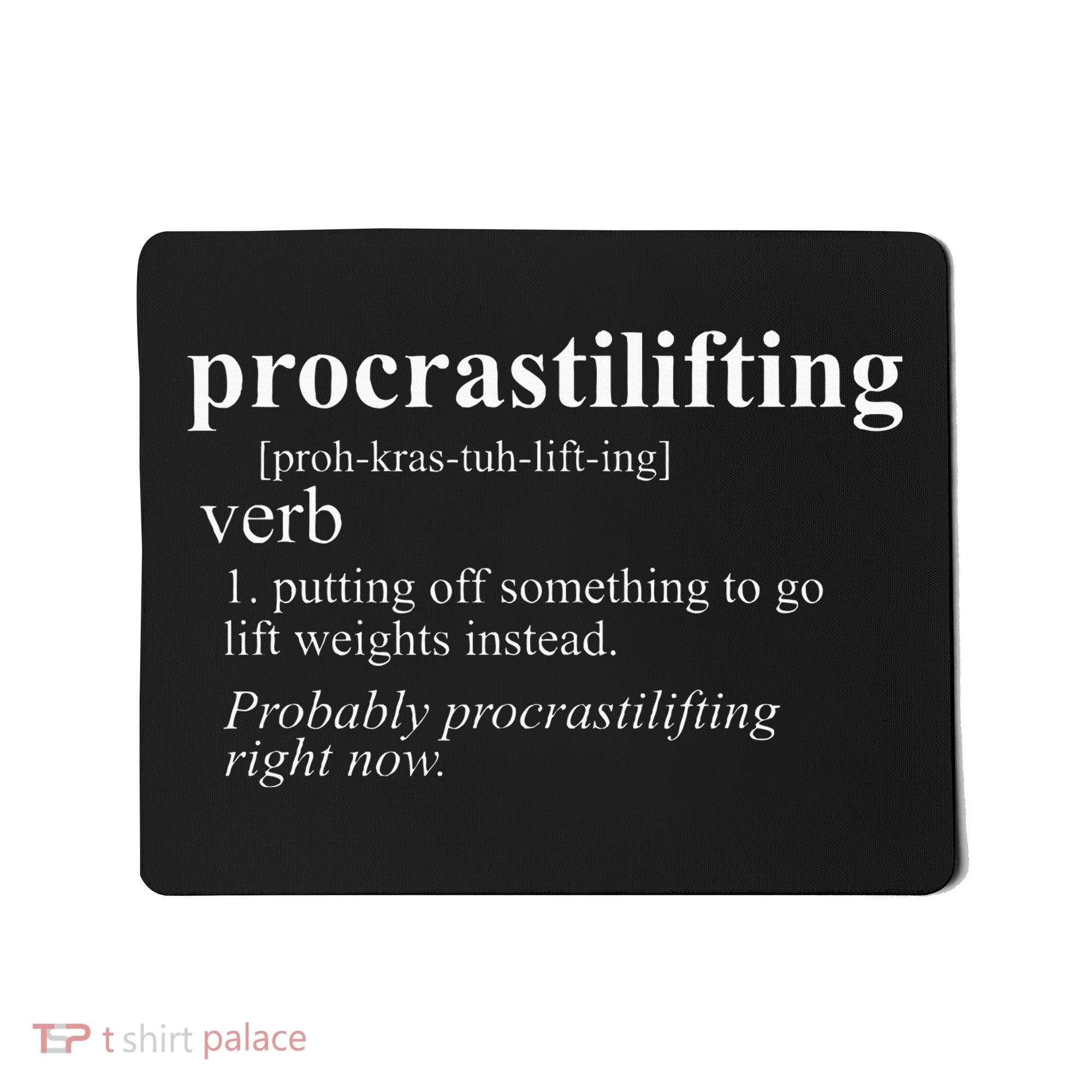 Weightlifting Lover Gifts Procrastilifting Funny Gym Workout Mousepad