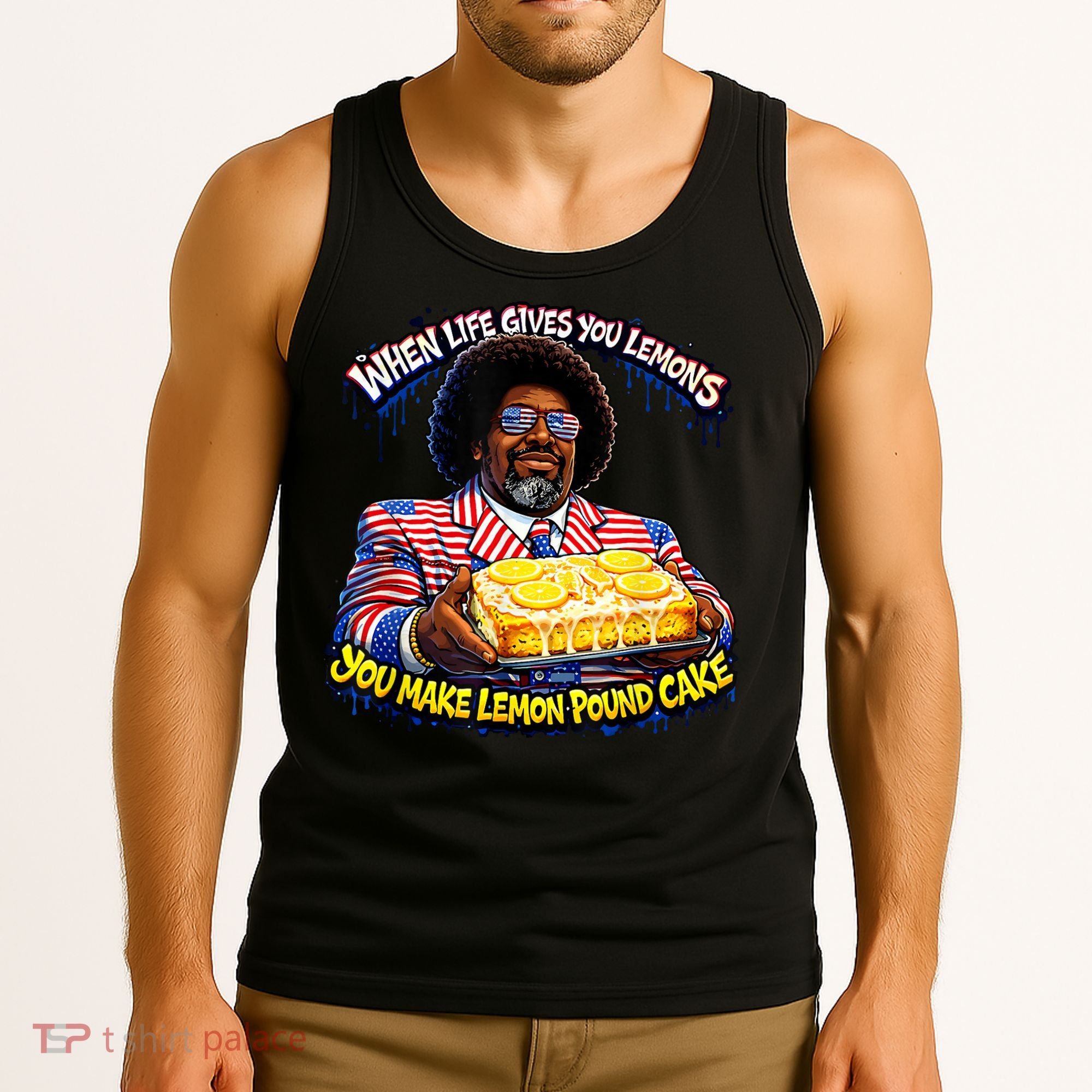 When Life Gives You Lemons You Make Lemon Pound Cake Tank Top