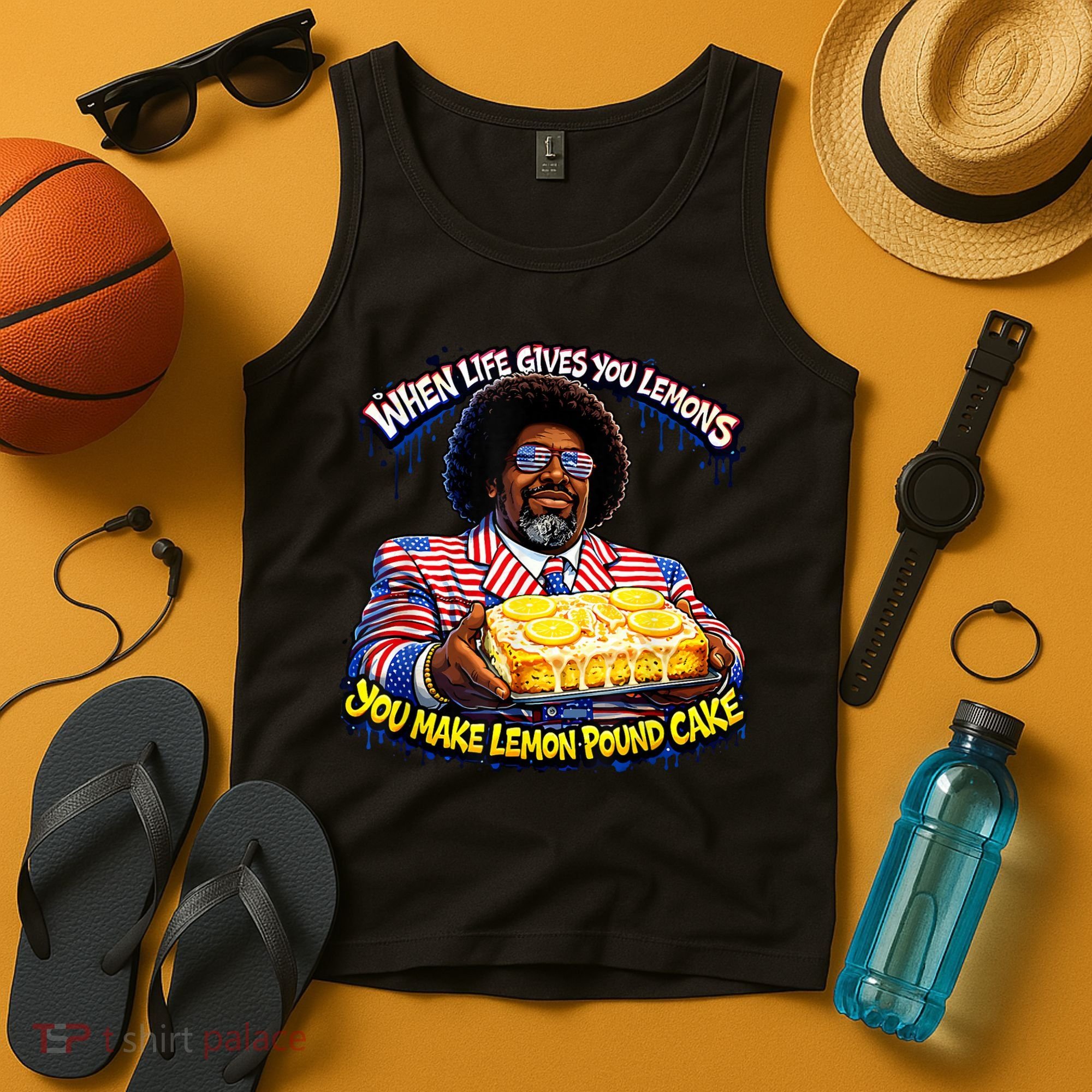 When Life Gives You Lemons You Make Lemon Pound Cake Tank Top