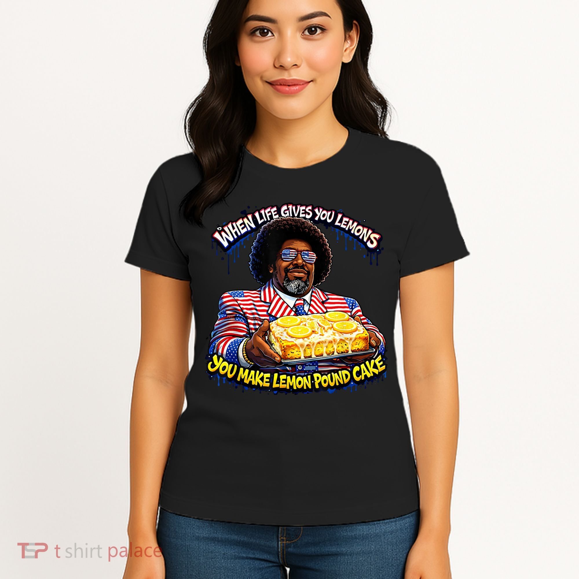 When Life Gives You Lemons You Make Lemon Pound Cake Women's T-Shirt