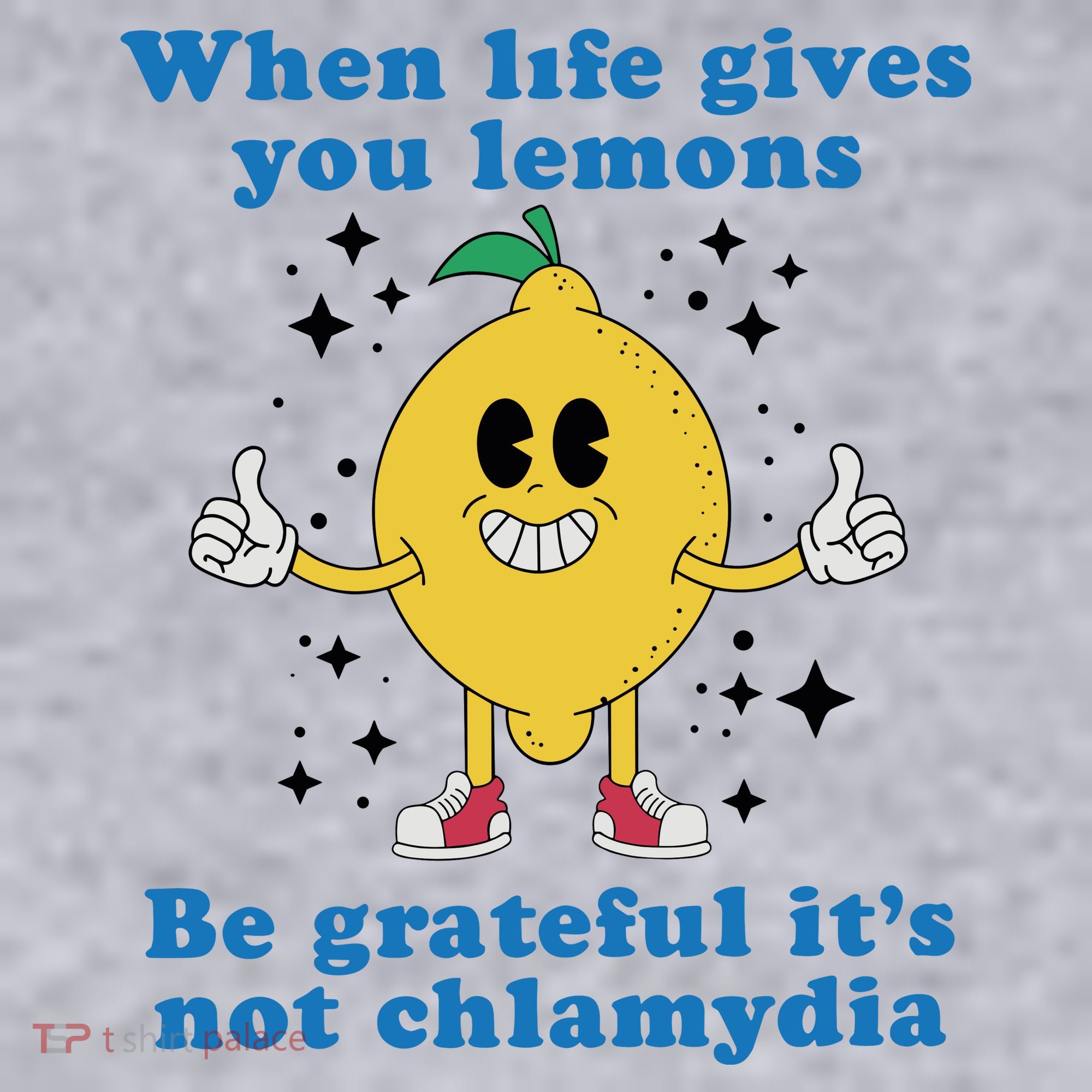 When Life Gives You Lemons Women's Sweatshirt