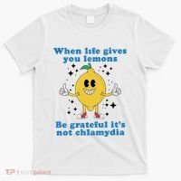 When Life Gives You Lemons T-Shirt thumb 0