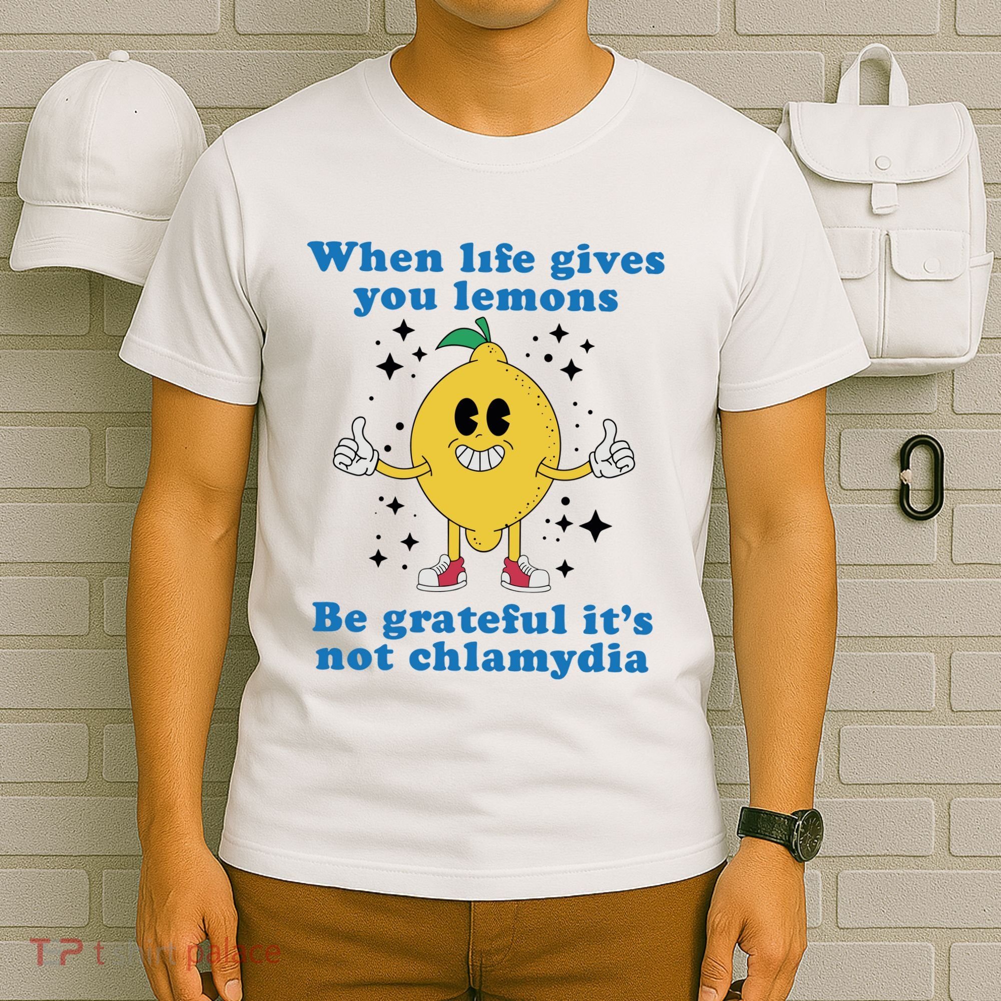 When Life Gives You Lemons T-Shirt