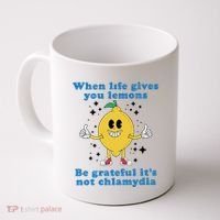 When Life Gives You Lemons Coffee Mug thumb 0