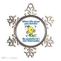 When Life Gives You Lemons Be Grateful Its Not Chlamydia Funny Ornament thumb 0