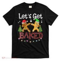 Wo Let's Get Baked Cookie Baking Gingerbread Plaid Christmas T-Shirt thumb 0