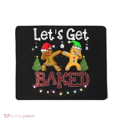Wo Let's Get Baked Cookie Baking Gingerbread Plaid Christmas Mousepad