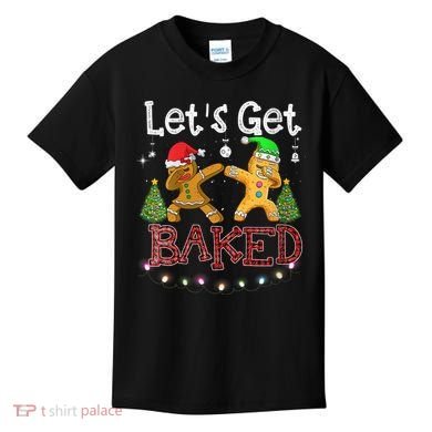 Wo Let's Get Baked Cookie Baking Gingerbread Plaid Christmas Kids T-Shirt