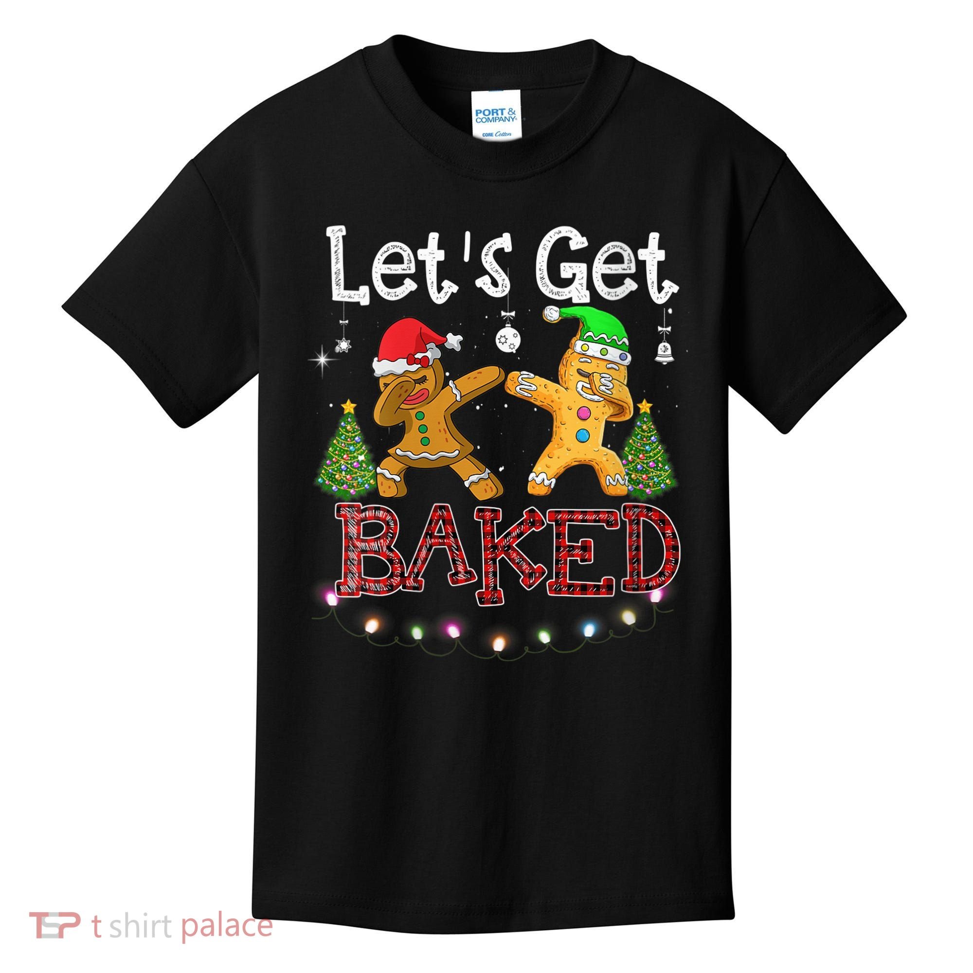 Wo Let's Get Baked Cookie Baking Gingerbread Plaid Christmas Kids T-Shirt