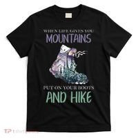 When Life Gives You Mountains Hiking Camping Mountaineering T-Shirt thumb 0