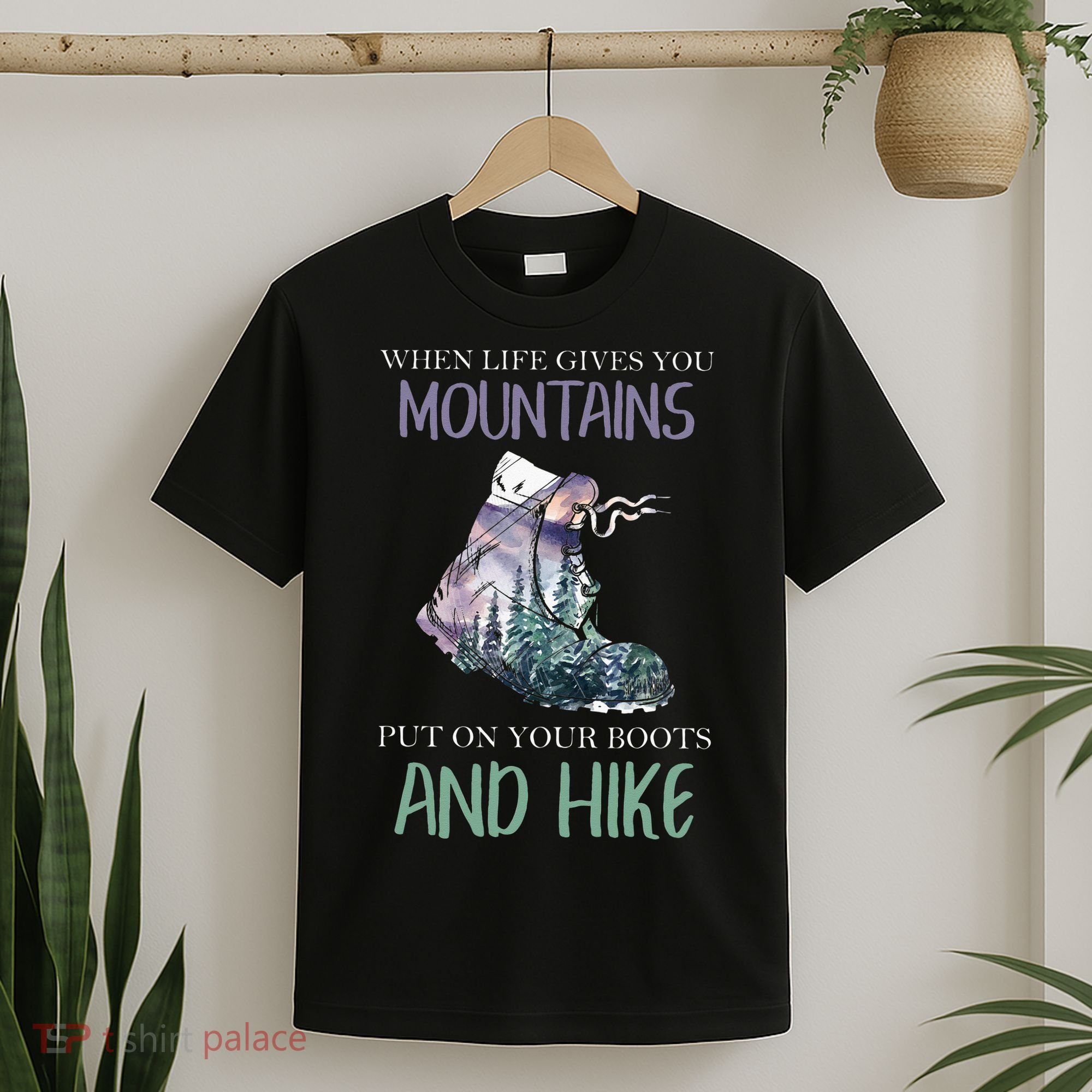 When Life Gives You Mountains Hiking Camping Mountaineering T-Shirt