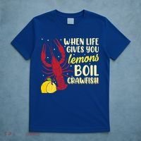 When Lifes Gives You Lemons Boil Crawfish Season Gift T-Shirt thumb 5