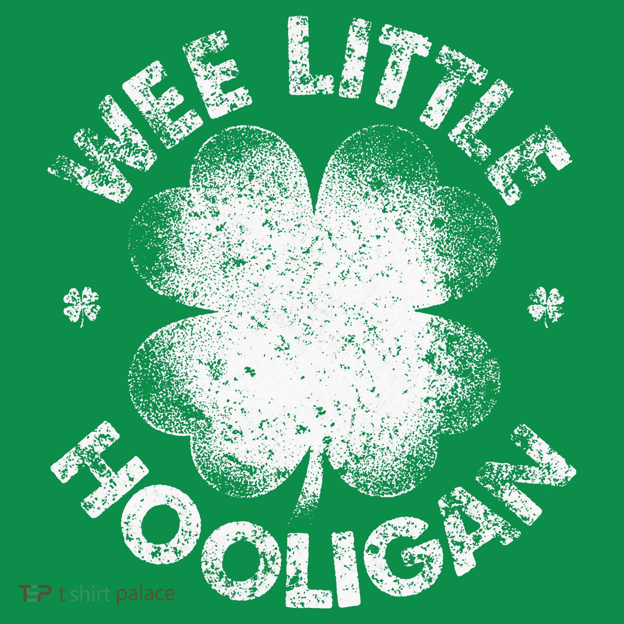 Wee Little Hooligan Funny St Patrick's Day Shamrock Hoodie