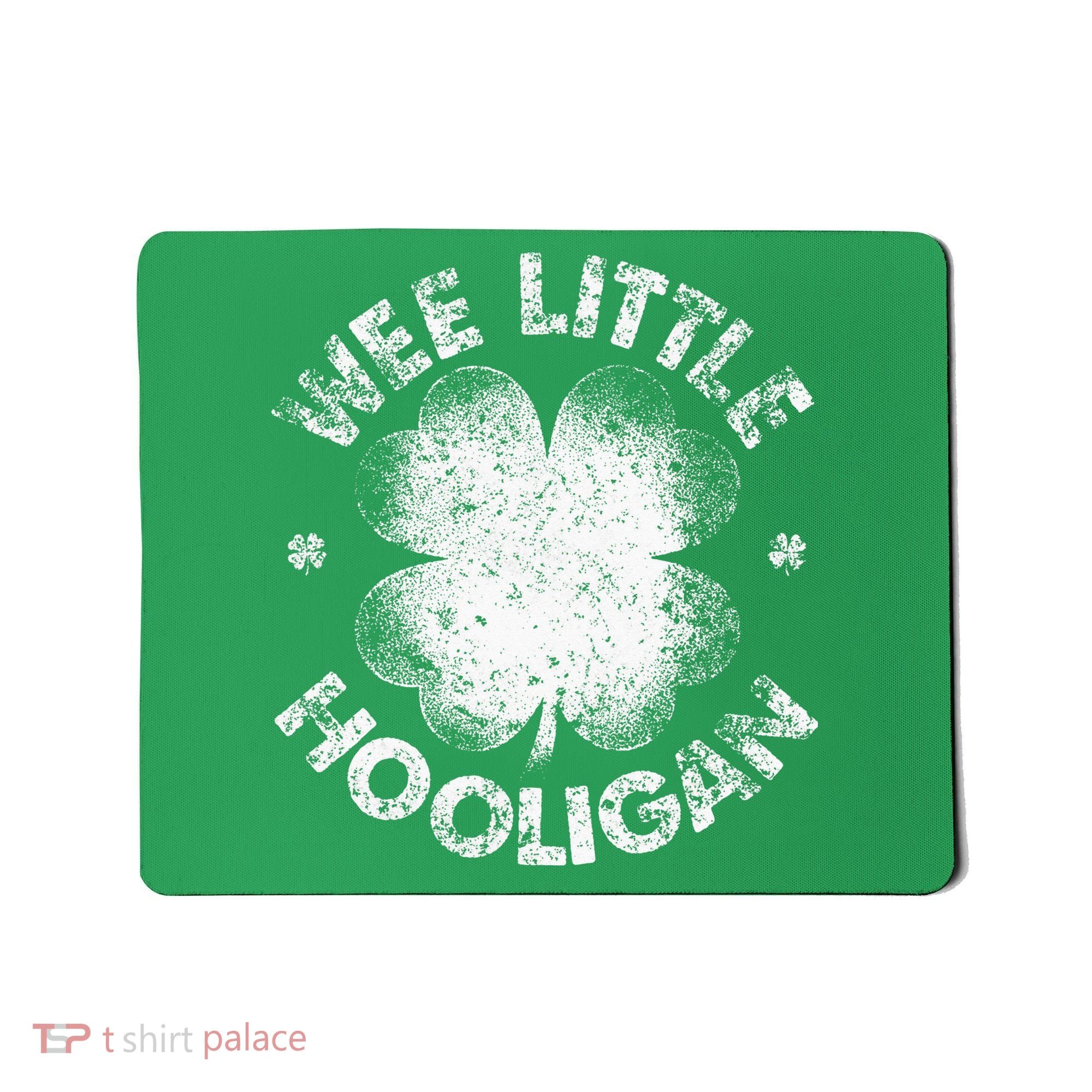 Wee Little Hooligan Funny St Patrick's Day Shamrock Mousepad