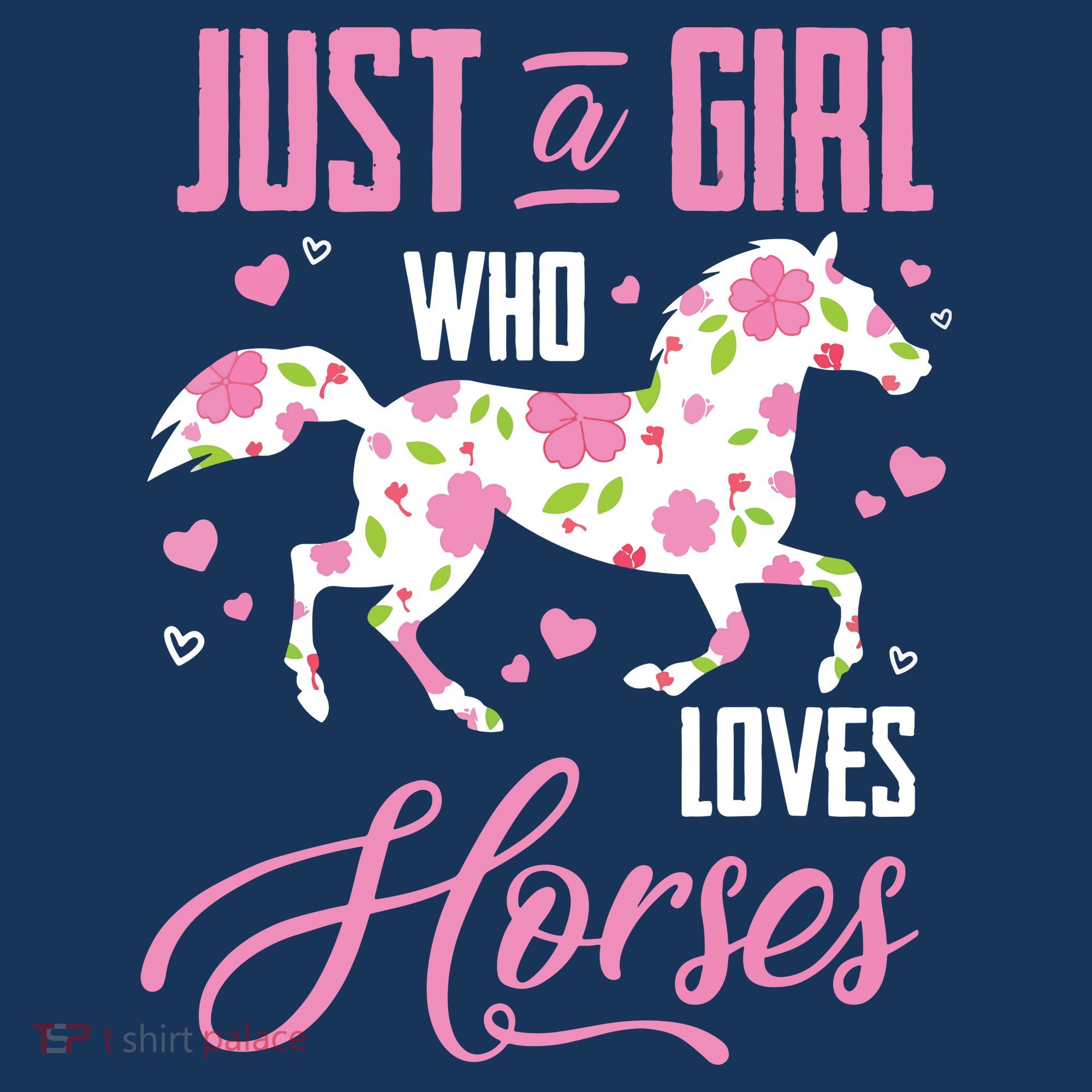 Who Loves Horses Floral Horse Equestrian Quote T-Shirt