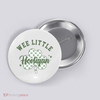 Wee Little Hooligan St Patricks Day Vintage Button