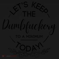 Womens  Lets Keep The Dumb F To A Minimum Today  Funny Sarcastic Mousepad thumb 1