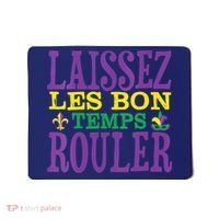 Womens Laissez Les Bons Temps Rouler Mardi Gras Funny Party Costume Mousepad thumb 0