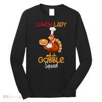 Women Lunch Lady Gobble Squad Thanksgiving Turkey Lunch Lady Long Sleeve Shirt thumb 0
