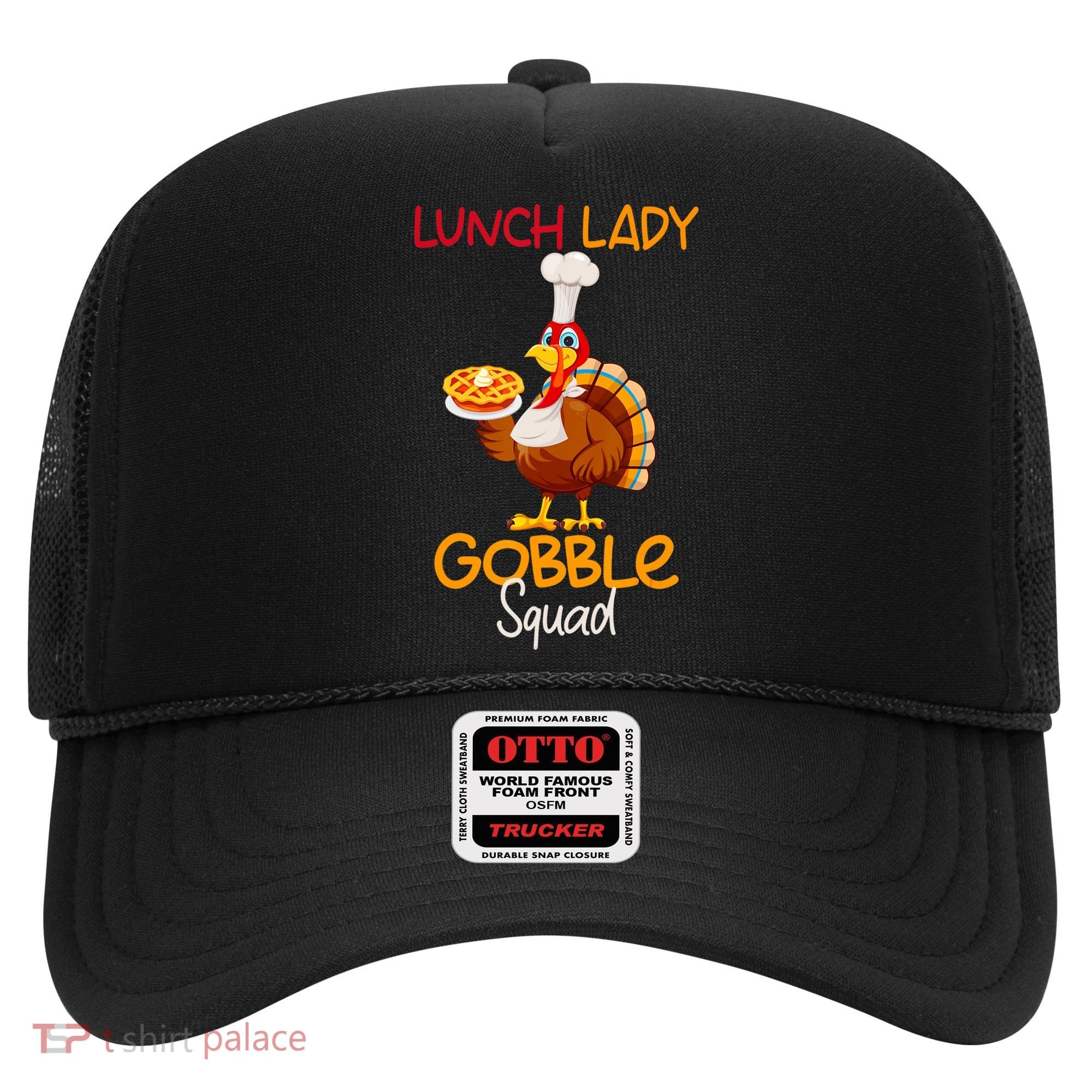 Women Lunch Lady Gobble Squad Thanksgiving Turkey Lunch Lady Hat