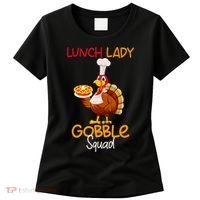Women Lunch Lady Gobble Squad Thanksgiving Turkey Lunch Lady Women's T-Shirt thumb 0